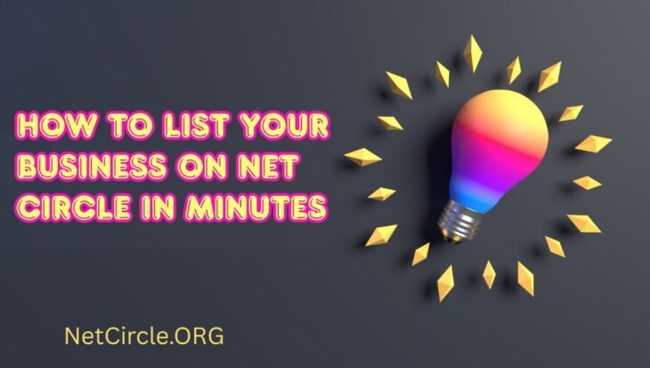 Featured Image- How to List Your Business on Net Circle in Minutes- 1